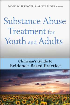 Substance Abuse Treatment for Youth and Adults de DW Springer