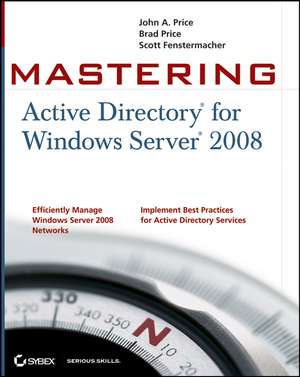 Mastering Active Directory for Windows Server 2008 de JA Price