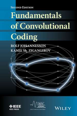 Fundamentals of Convolutional Coding de Rolf Johannesson