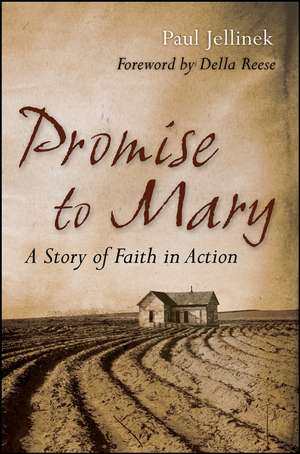 Promise to Mary – A Story of Faith in Action de P Jellinek