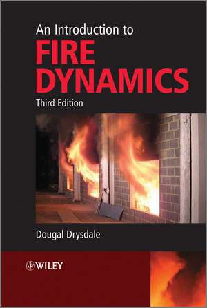 An Introduction to Fire Dynamics 3e de D Drysdale