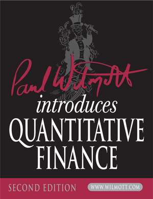 Paul Wilmott Introduces Quantitative Finance 2e de P. Wilmott