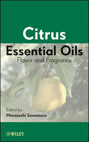 Citrus Essential Oils – Flavor and Fragrance de M Sawamura