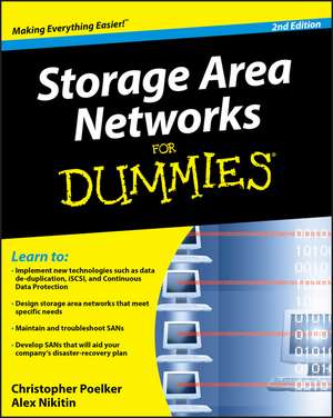 Storage Area Networks For Dummies 2e de C Poelker