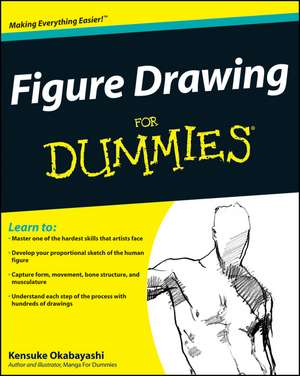 Figure Drawing For Dummies de K Okabayashi