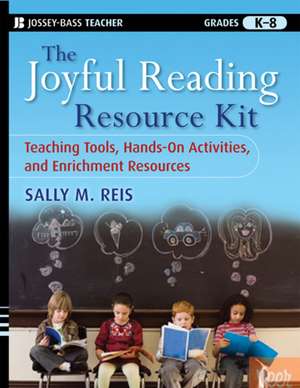 The Joyful Reading Resource Kit de Sally M Reis
