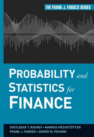 Probability and Statistics for Finance de ST Rachev