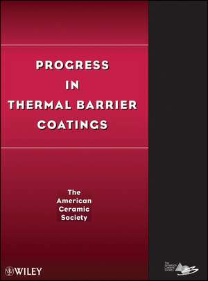 Progress in Thermal Barrier Co de Acers
