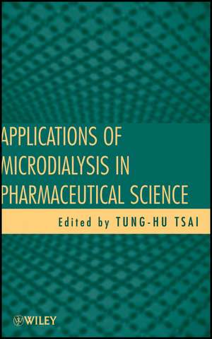 Applications of Microdialysis in Pharmaceutical Science de T Tsai