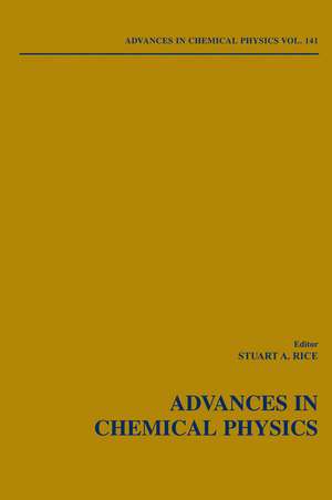 Advances in Chemical Physics V141 de SA Rice