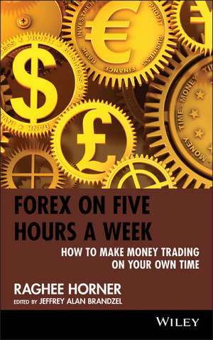 Forex on 5 Hours de Raghee Horner