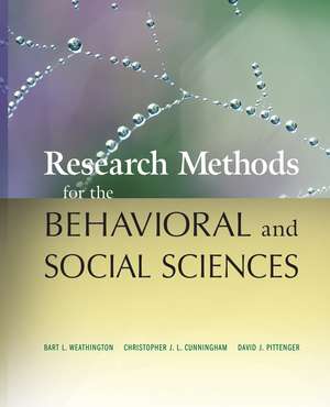 Research Methods for the Behavioral and Social Sciences de BL Weathington