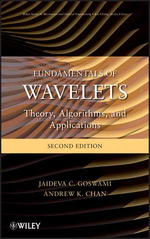 Fundamentals of Wavelets – Theory, Algorithms, and Applications, 2e de JC Goswami