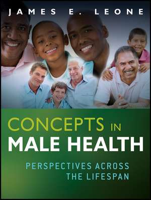 Concepts in Male Health: Perspectives Across the Lifespan