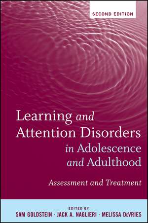 Learning and Attention Disorders in Adolescence and Adulthood – Assessment and Treatment 2e de S Goldstein