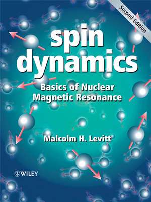 Spin Dynamics de Malcolm H Levitt