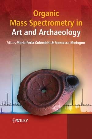 Organic Mass Spectrometry in Art and Archaeology de F Modugno