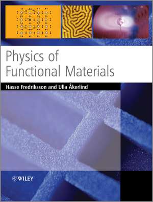 Physics of Functional Materials de H Fredriksson