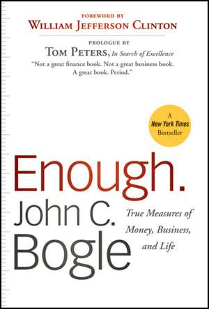 Enough – True Measures of Money Business and Life de JC Bogle