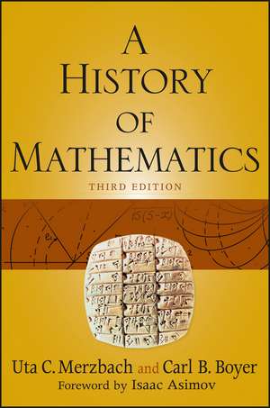 A History of Mathematics, 3e de CB Boyer