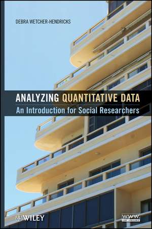 Analyzing Quantitative Data – An Introduction for Social Researchers de D Wetcher–Hendric