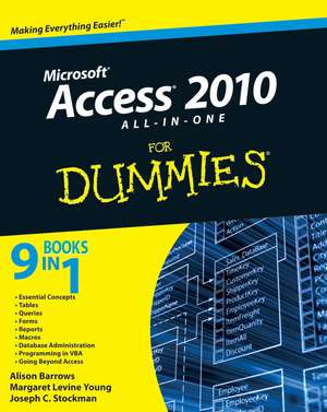 Access 2010 All–in–One For Dummies de A Barrows