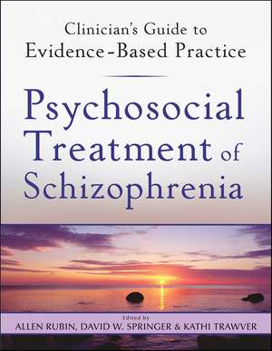 Psychosocial Treatment of Schizophrenia de A Rubin