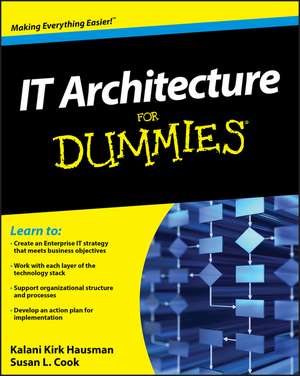 IT Architecture For Dummies de KK Hausman