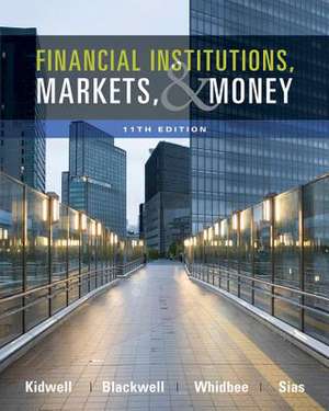 Financial Institutions, Markets, and Money de David S. Kidwell