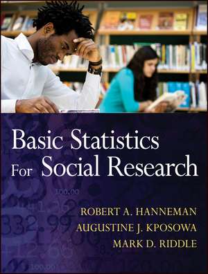 Basic Statistics for Social Research de RA Hanneman