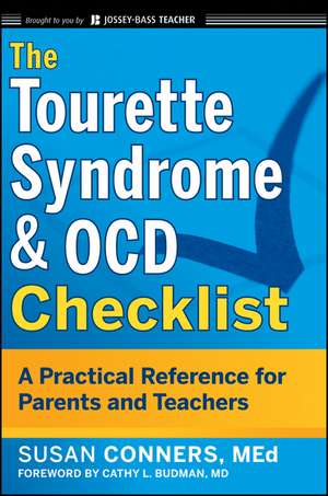 The Tourette Syndrome and OCD Checklist – A Practical Reference for Parents and Teachers de S Conners