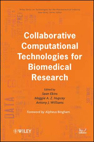 Collaborative Computational Technologies for Biomedical Research de S Ekins