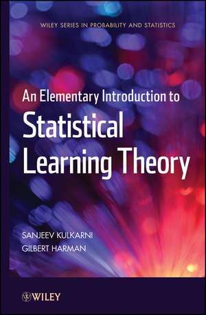 An Elementary Introduction to Statistical Learning Theory de SR Kulkarni