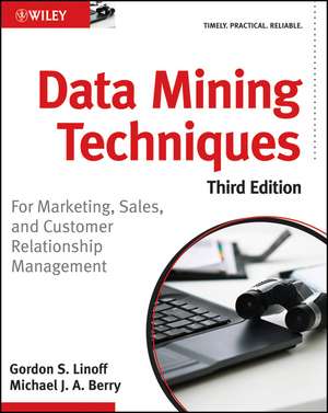 Data Mining Techniques – For Marketing, Sales, and Customer Relationship Management 3e de GS Linoff