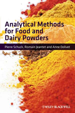 Analytical Methods for Food and Dairy Powders de P Schuck