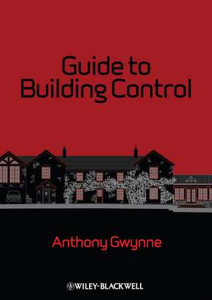 Guide to Building Control for Domestic Buildings de A Gwynne