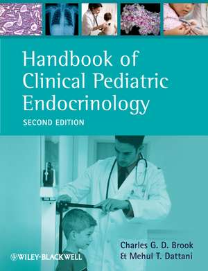 Handbook of Clinical Pediatric Endocrinology 2e de CGD Brook