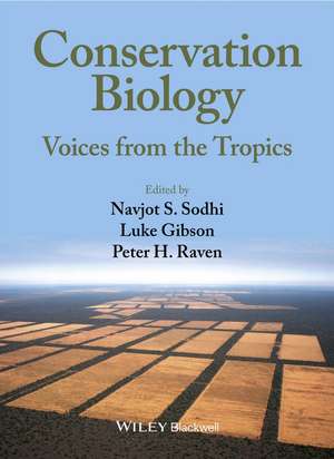 Conservation Biology – Voices from the Tropics de NS Sodhi