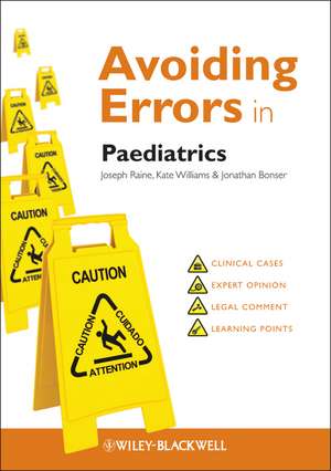 Avoiding Errors in Paediatrics de JE Raine