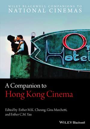 A Companion to Hong Kong Cinema de EMK Cheung