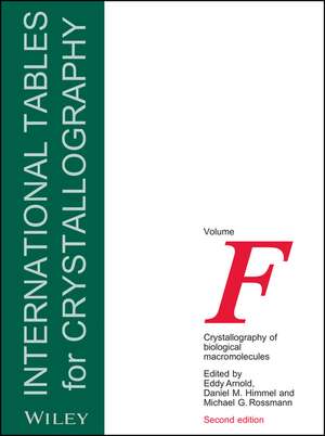 International Tables for Crystallography Volume F – Crystallography of Biological Macromolecules 2e de MG Rossmann