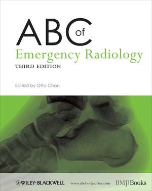 ABC of Emergency Radiology 3e de O Chan