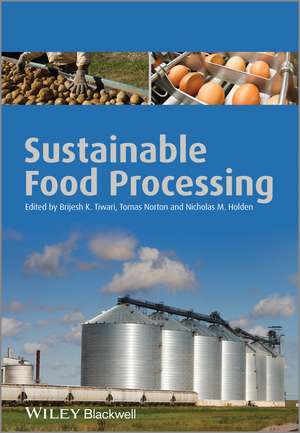 Sustainable Food Processing de BK Tiwari