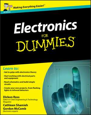 Electronics For Dummies, UK Edition de D Ross