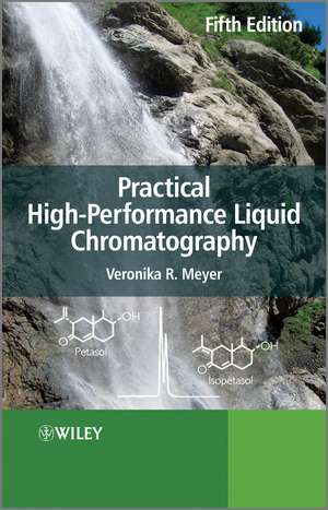 Practical High–performance Liquid Chromatography 5e de VR Meyer