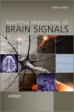 Adaptive Processing of Brain Signals de S Sanei