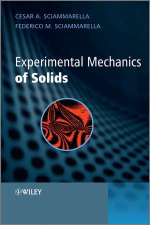 Experimental Mechanics of Solids de CA Sciammarella