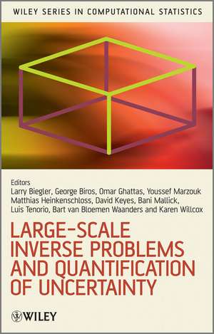 Large–Scale Inverse Problems and Quantification of Uncertainty de L Biegler