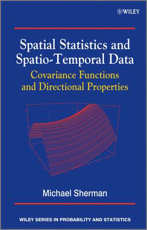 Spatial Statistics and Spatio-Temporal Data de Michael Sherman