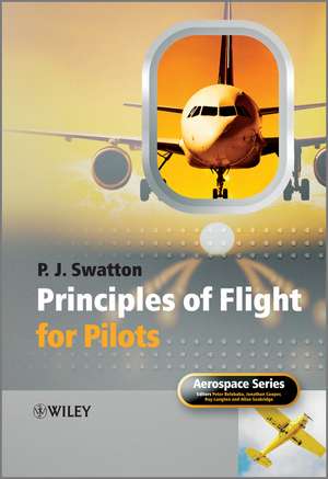 Principles of Flight for Pilots de P Swatton